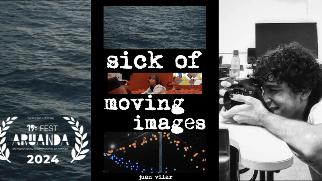 Sick of Moving Images